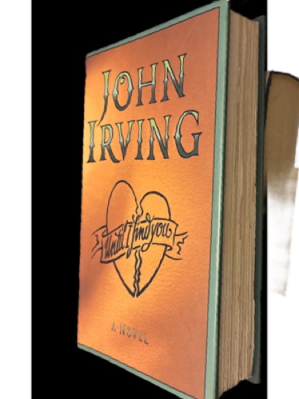 John Irving "Until I Find You" Hardcover Book - First edition 2003